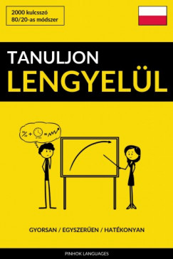 Tanuljon Lengyell - Gyorsan / Egyszeren / Hatkonyan
