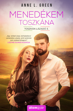 Anne L. Green - Menedkem Toszkna - Toszkn lzad 3.