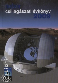 Benk Jzsef  (Szerk.) - Mizser Attila  (Szerk.) - Meteor csillagszati vknyv 2009