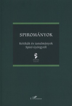 Pcsi Istvn  (Szerk.) - Szeg Jnos  (Szerk.) - Spiromnyok