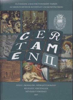 Bogdándi Zsolt (Szerk.) - Egyed Emese (Szerk.) - Weisz Attila (Szerk.) - CERTAMEN II.