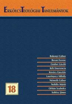 Laurinyecz Mihly - Erklcsteolgiai Tanulmnyok 18.