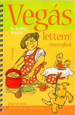 Schiffer Anna - Blaschtik va  (Szerk.) - Vegs lettem!...muszjbl