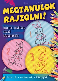 Nmeth Csongor  (Szerk.) - Megtanulok rajzolni!
