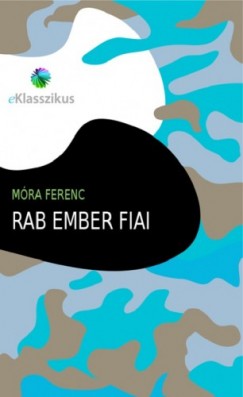 Mra Ferenc - Rab ember fiai