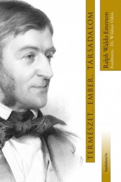 Ralph Waldo Emerson - Termszet, ember, trsadalom