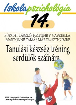 Frcht Lszl - Hegyin F. Gabriella - Martonn Tams Mrta - Szit Imre - Tanulsi kszsg trning serdlk szmra