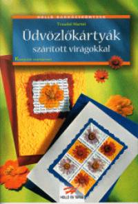 Traudel Hartel - �dv�zl�k�rty�k sz�r�tott vir�gokkal