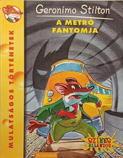 Geronimo Stilton - A metr� fantomja