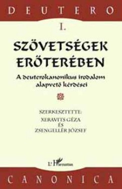 Xeravits Gza  (Szerk.) - Zsengellr Jzsef  (Szerk.) - Szvetsgek erterben