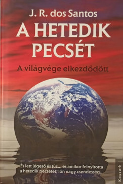 José Rodrigues dos Santos - A hetedik pecsét