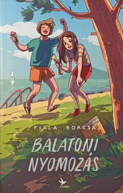 Fiala Borcsa - Balatoni nyomoz�s
