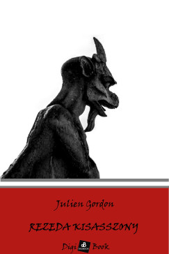 Julien Gordon - Rezeda kisasszony
