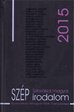 Hizsnyai Zoltn  (sszell.) - H. Nagy Pter  (sszell.) - Szlovkiai magyar szp irodalom 2015