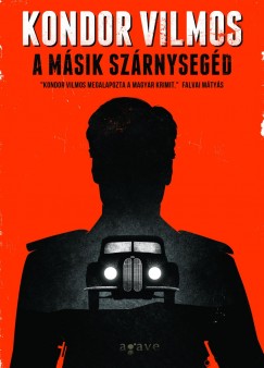 Kondor Vilmos - A msik szrnysegd
