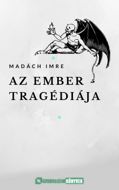 Madch Imre - Az ember tragdija