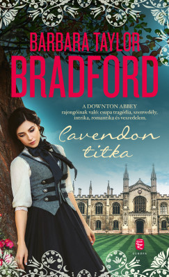 Barbara Taylor Bradford - Cavendon titka