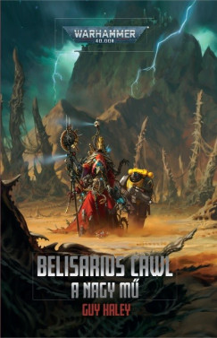 Guy Haley - Belisarius Cawl