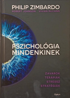 Robert Johnson Philip Zimbardo , Vivian Mccann - Pszicholgia mindenkinek
