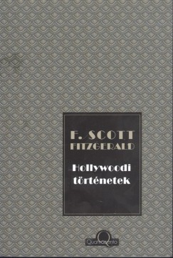 Francis Scott Fitzgerald - Hollywoodi történetek