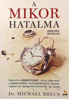 Dr. Michael Breus - A mikor hatalma