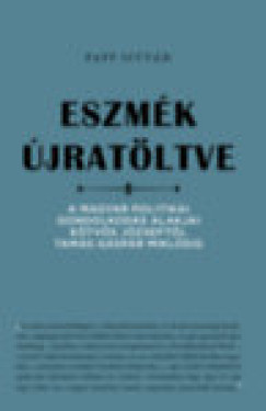 Papp István - Eszmék újratöltve