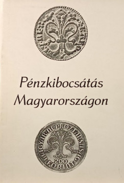 Pénzkibocsátás Magyarországon