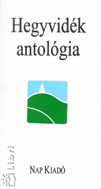 Karcsony Zita  (sszell.) - Hegyvidk antolgia