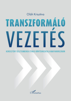 Ol�h Krisztina - Transzform�l� vezet�s