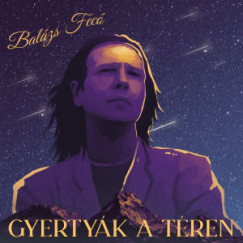 Bal�zs Fec� - Gyerty�k a t�ren (Viola Blue Marbled Vinyl) - LP
