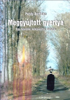 Pndy Bertalan - Meggyjtott gyertya