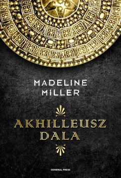 Madeline Miller - Akhilleusz dala