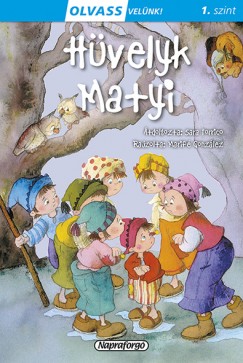 Olvass vel�nk! (1) - H�velyk Matyi