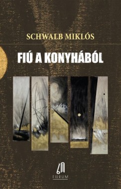 Schwalb Mikls - Fi a konyhbl