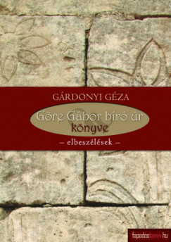 Grdonyi Gza - Gre Gbor br r knyve
