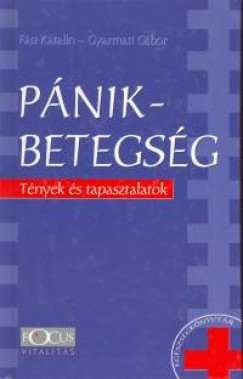 Fsi Katalin - Gyarmati Gbor - Pnikbetegsg
