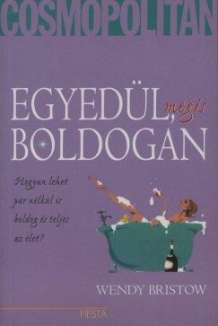 Wendy Bristow - Egyedl, mgis boldogan