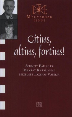 Fazekas Valéria - Citius, altius, fortius!