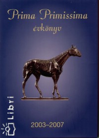 Prima Primissima vknyv 2003-2007