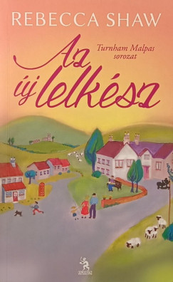 Rebecca Shaw - Az új lelkész