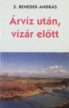 S. Benedek Andrs - rvz utn, vzr eltt