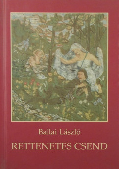 Ballai Lszl - Rettenetes csend