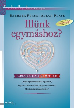 Allan Pease - Barbara Pease - Illnk egymshoz?