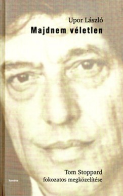 Upor Lszl - Kllay Gza  (Szerk.) - Majdnem vletlen