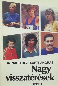 Bajnai Terz - Krti Andrs - Nagy visszatrsek