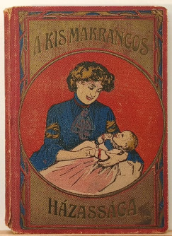 Elza Wildhagen - A kis makrancos házzassága