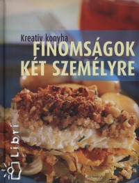 Beke Csilla  (Szerk.) - Finomsgok kt szemlyre