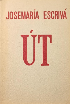 Josemaria Escrivá - Út