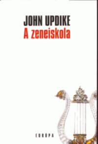 John Updike - A zeneiskola