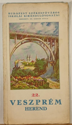 Bodnr Gyula  (Szerk.) - Veszprm - Herend